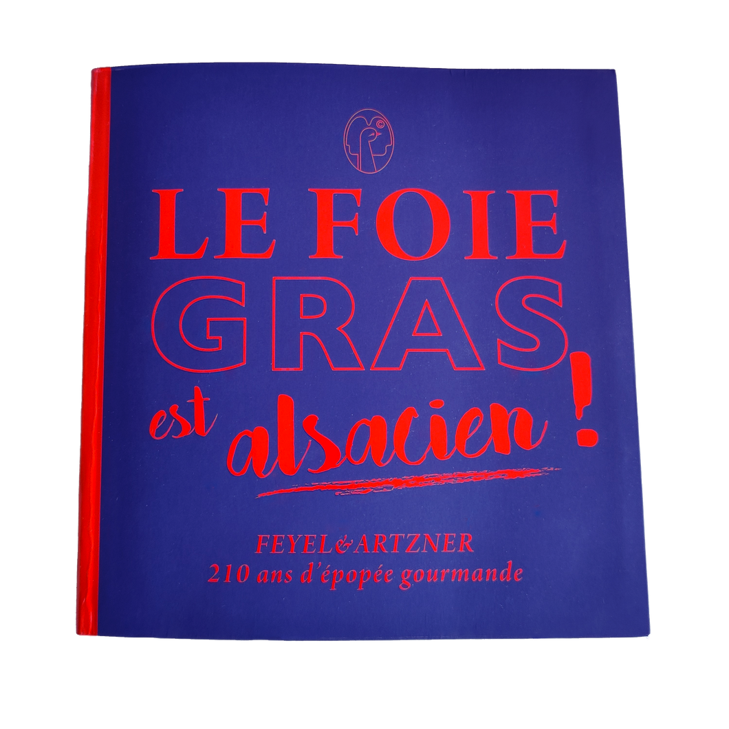 Buch „Foie Gras ist elsässisch!“